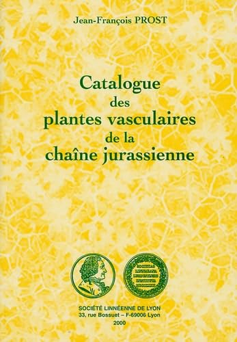 Catalogue des plantes vasculaires de la chaîne jurassienne