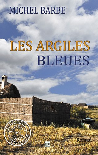 Les argiles bleues