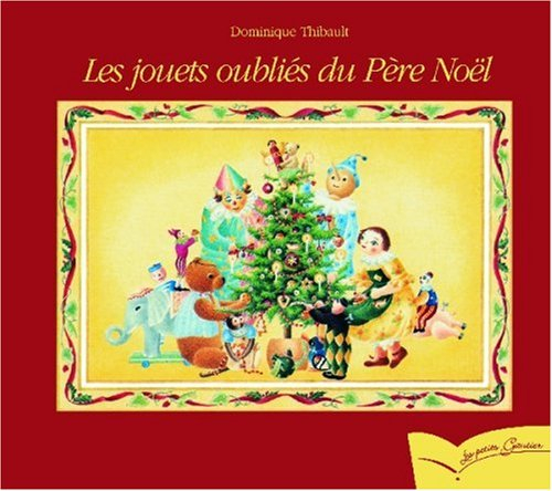 Les jouets oubliés du Père Noël