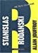Stanislas Rodanski : une folie volontaire