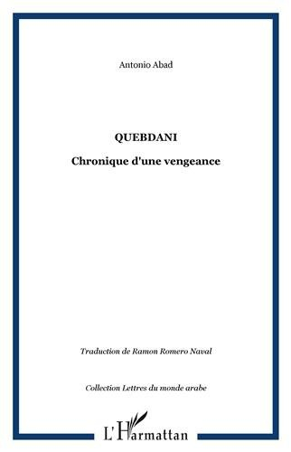 Quebdani : chronique d'une vengeance