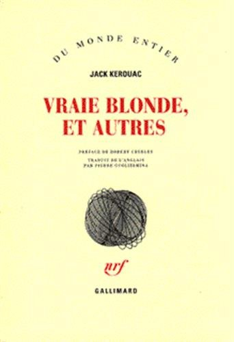 Vraie blonde, et autres