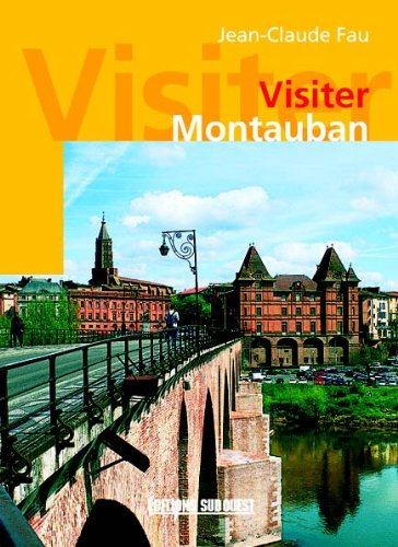 Visiter Montauban