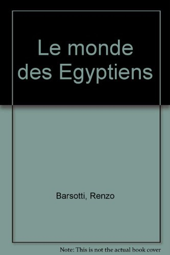 Le monde des Égyptiens