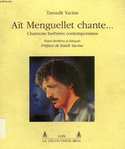 Aït Menguellet chante... : chansons berbères contemporaines