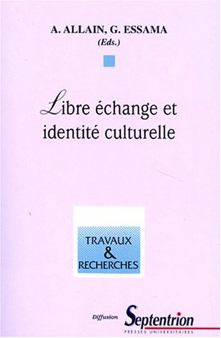 Libre échange et identité culturelle