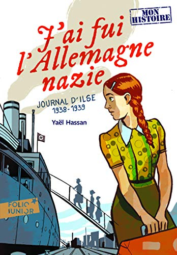 J'ai fui l'Allemagne nazie : journal d'Ilse, 1938-1939