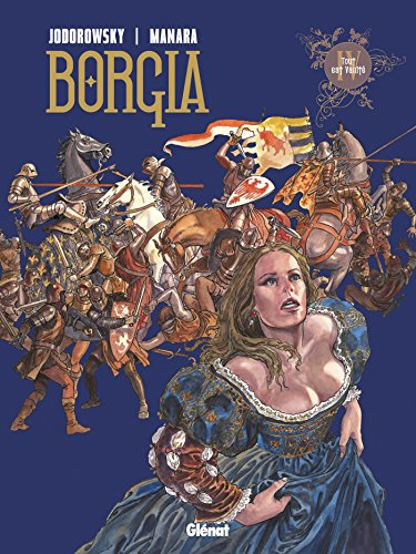 Borgia. Vol. 4. Tout est vanité