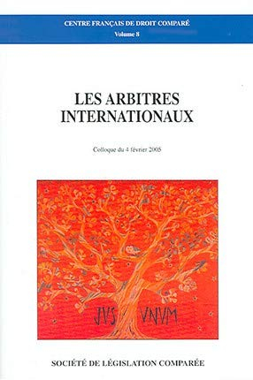 Les arbitres internationaux : colloque du 4 février 2005