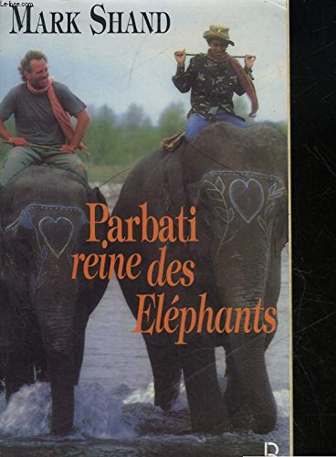 Parbati, reine des éléphants