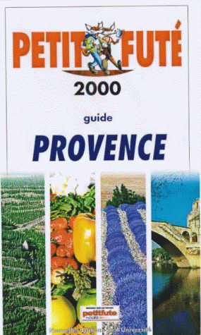 Petit Futé Provence. : English version, Edition 2000