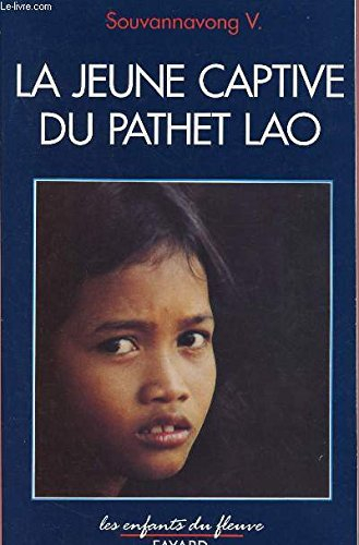 La Jeune captive du Pathet Lao