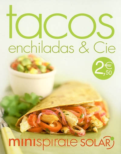 Tacos, enchiladas & Cie