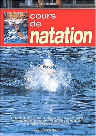 Cours de natation : les techniques de nage, l'entraînement à la compétition, l'alimentation du nageu