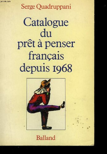catalogue du prêt à penser français depuis 1968