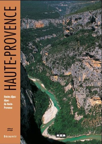 Haute-Provence : Hautes-Alpes, Alpes de Haute-Provence