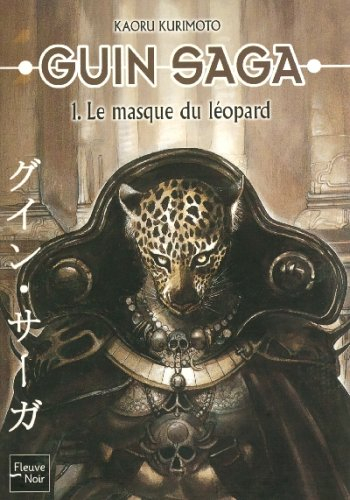 Guin saga. Vol. 1. Le masque du Léopard
