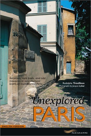 Unexplored Paris