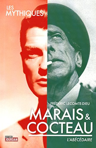 Marais & Cocteau : l'abécédaire : la chance était au rendez-vous