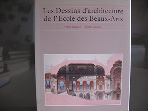 Les Dessins d'architecture de l'Ecole des beaux-arts