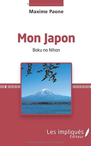 Mon Japon : récit. Boku no Nihon