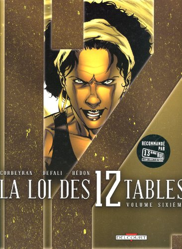 LA LOI DES XII TABLES T06 ED PROMO