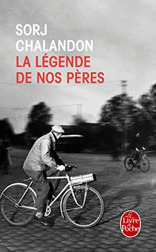 La légende de nos pères