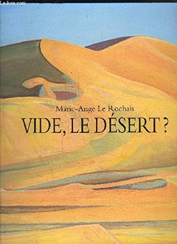 vide, le désert ?