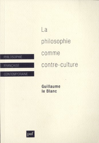 La philosophie comme contre-culture