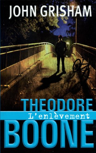 Theodore Boone. L'enlèvement