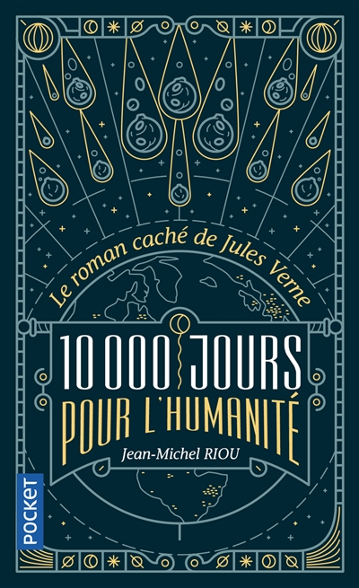10.000 jours pour l'humanité : le roman caché de Jules Verne