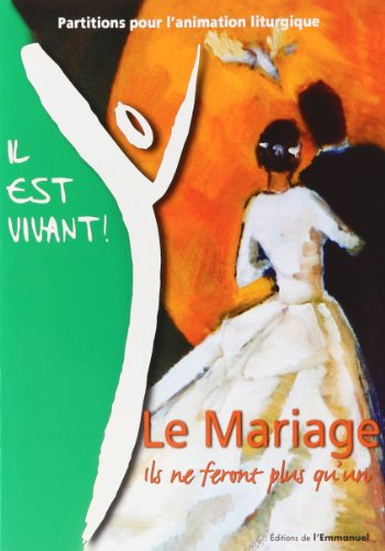 Le mariage : ils ne feront plus qu'un