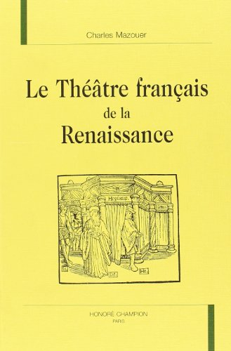 Le théâtre français de la Renaissance