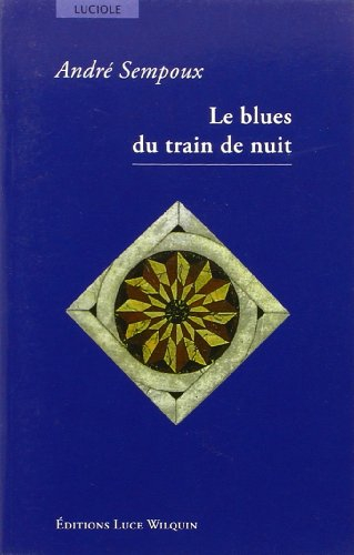 Le blues du train de nuit