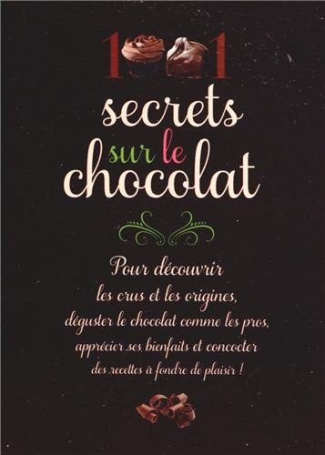 1.001 secrets sur le chocolat
