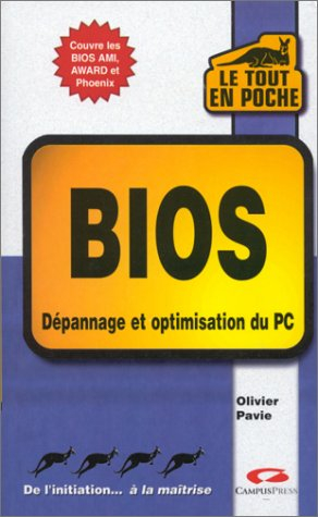 bios dépannage et optimisation du pc