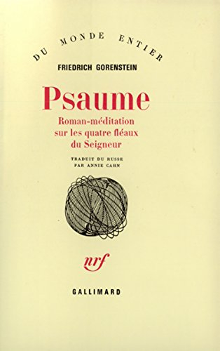 Psaume : roman-méditation sur les quatre fléaux du Seigneur