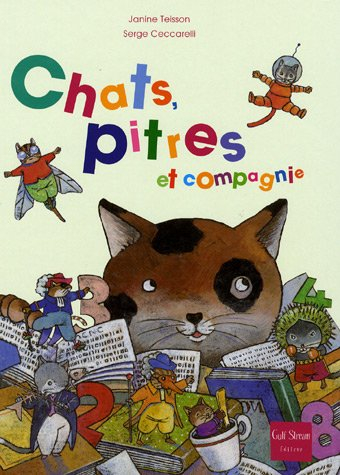 Chats, pitres et compagnies