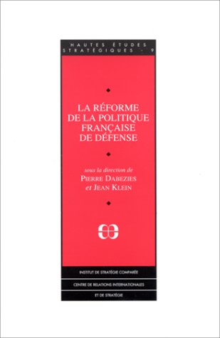 La réforme de la politique française de défense