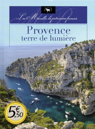 Provence, terre de lumière