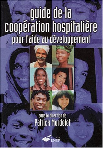 Guide de la coopération hospitalière pour l'aide au développement