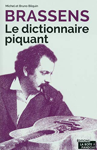 Brassens : le dictionnaire piquant