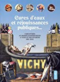 Cures d'eaux et réjouissances publiques... : Caricatures et dessins humoristiques à Vichy et ses env