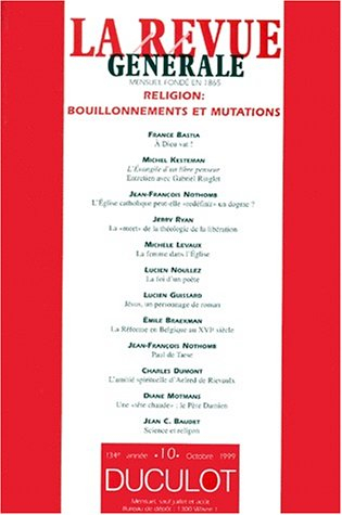 Revue générale (La), n° 10 (1999). Religion : bouillonnements et mutations