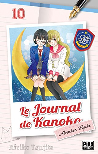 Le journal de Kanoko : années lycée. Vol. 10