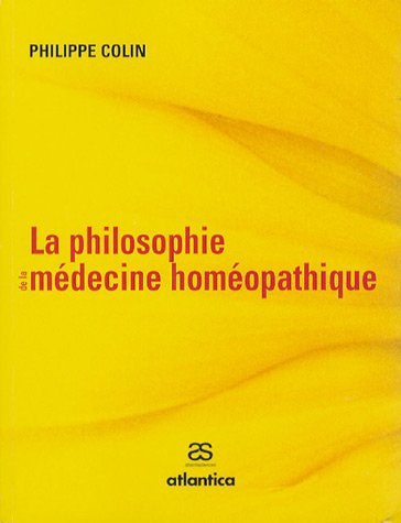 La philosophie de la médecine homéopathique