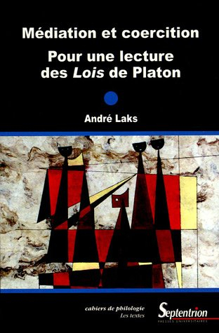 Médiation et coercition : pour une lecture des Lois de Platon