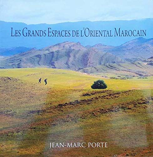 Les grands espaces de l'oriental Marocain