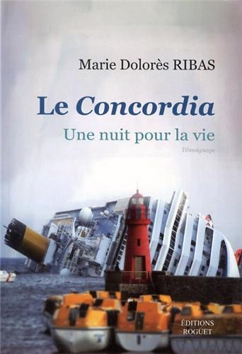 Le Concordia : une nuit pour la vie