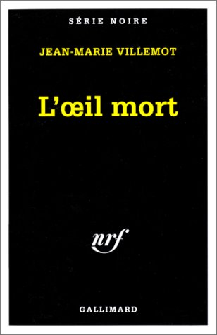 L'oeil mort